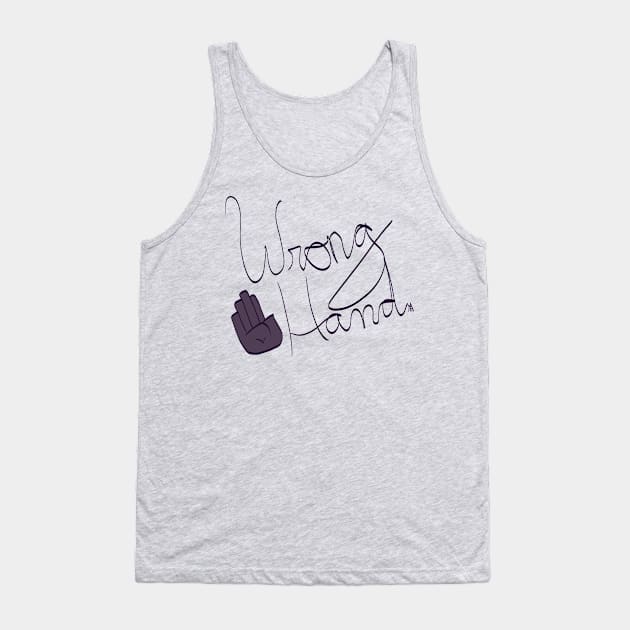 Wrong Hand Tank Top by StarKillerTheDreaded